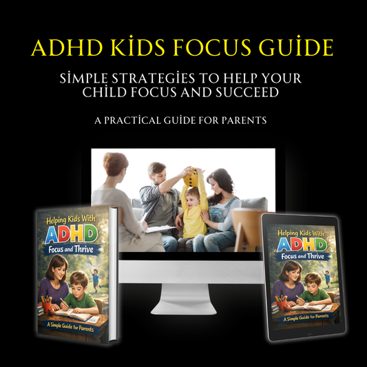 How to Help Kids With ADHD Focus – Simple Strategies for Parents